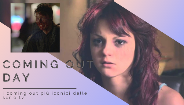 Coming Out Day: i 5 coming out più iconici nelle serie tv