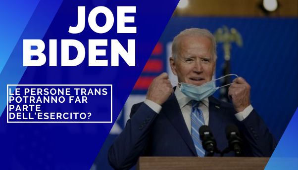 Joe Biden permetterà di nuovo alle persone trans di divenire militari