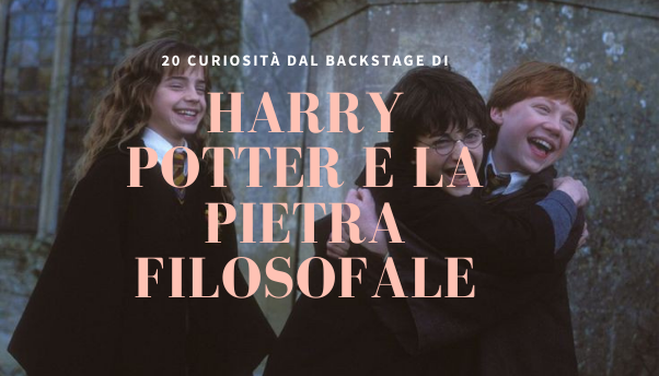 Harry Potter: curiosità dal backstage di “La Pietra Filosofale”