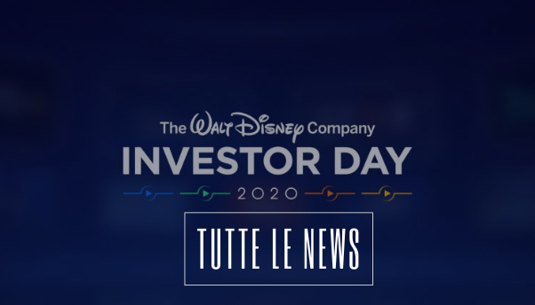 Disney Investor Day: tutte le magnifiche news