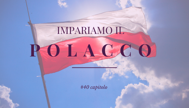 #40 – Impariamo il polacco: i numerali cardinali