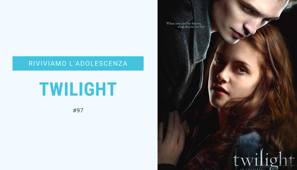#97 – Riviviamo i classici della nostra adolescenza: le migliori citazioni di Twilight